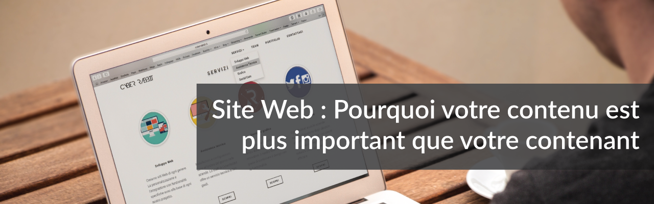 Site Web : Pourquoi votre contenu est plus important que votre contenant | Studio Grafik