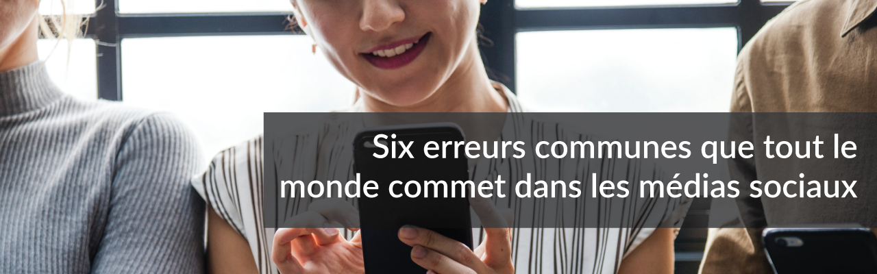 Six erreurs communes que tout le monde commet dans les médias sociaux | Studio Grafik